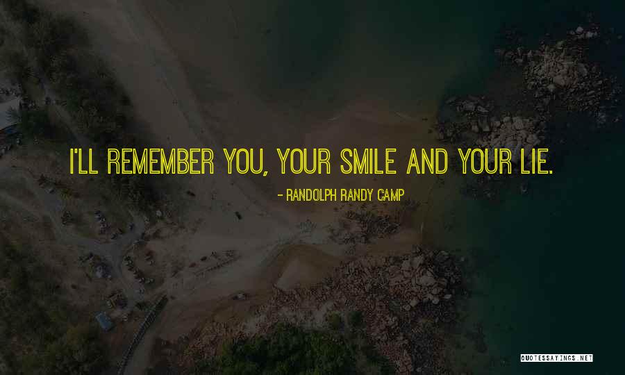 Randolph Randy Camp Quotes 1054698 Randolph Randy Camp Quotes 1054698