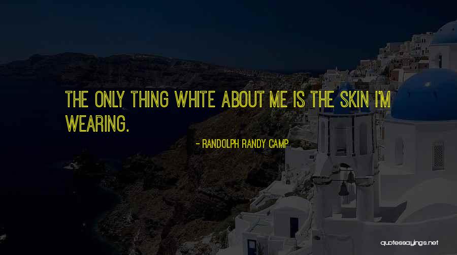 Randolph Randy Camp Quotes 1175642 Randolph Randy Camp Quotes 1175642