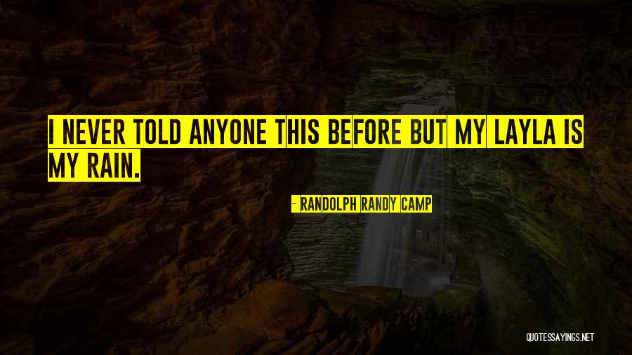 Randolph Randy Camp Quotes 1680438