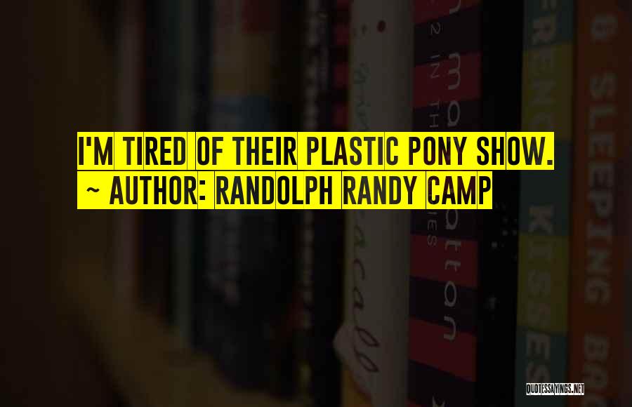 Randolph Randy Camp Quotes 313838
