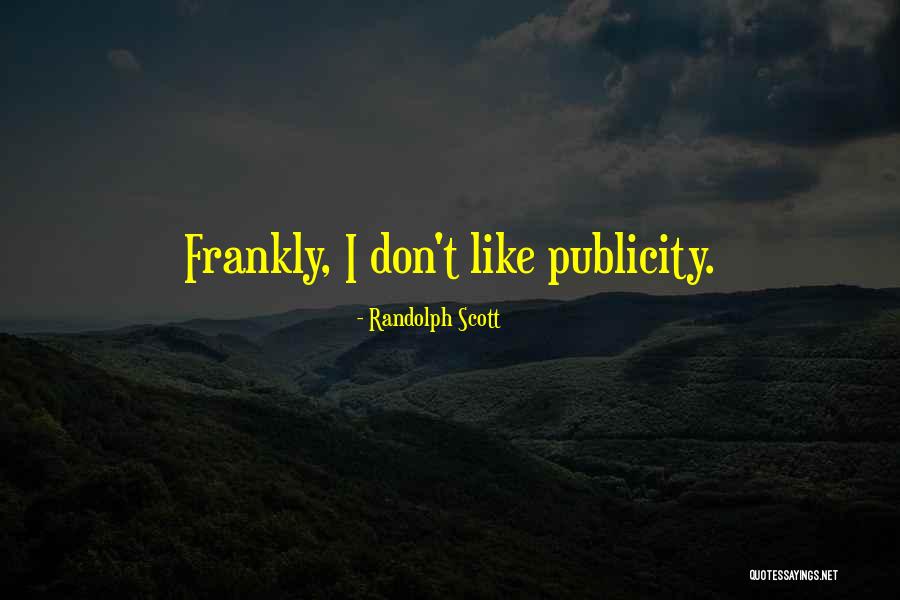 Randolph Scott Quotes 1561850 Randolph Scott Quotes 1561850