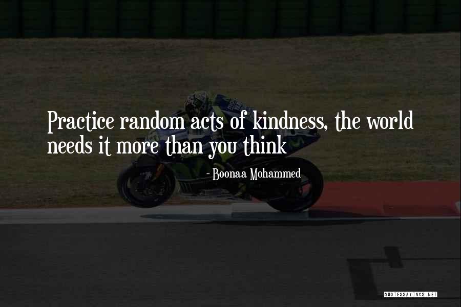 Random Acts Quotes By Boonaa Mohammed Random Acts Quotes By Boonaa Mohammed