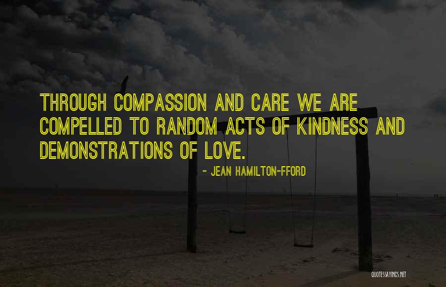Random Acts Quotes By Jean Hamilton-Fford Random Acts Quotes By Jean Hamilton-Fford