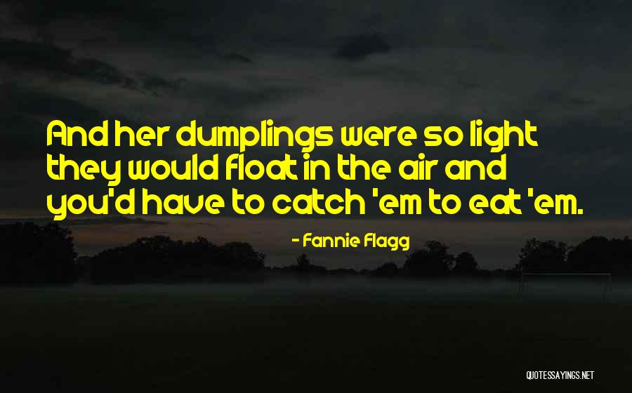 Random As Birdshit Quotes By Fannie Flagg Random As Birdshit Quotes By Fannie Flagg