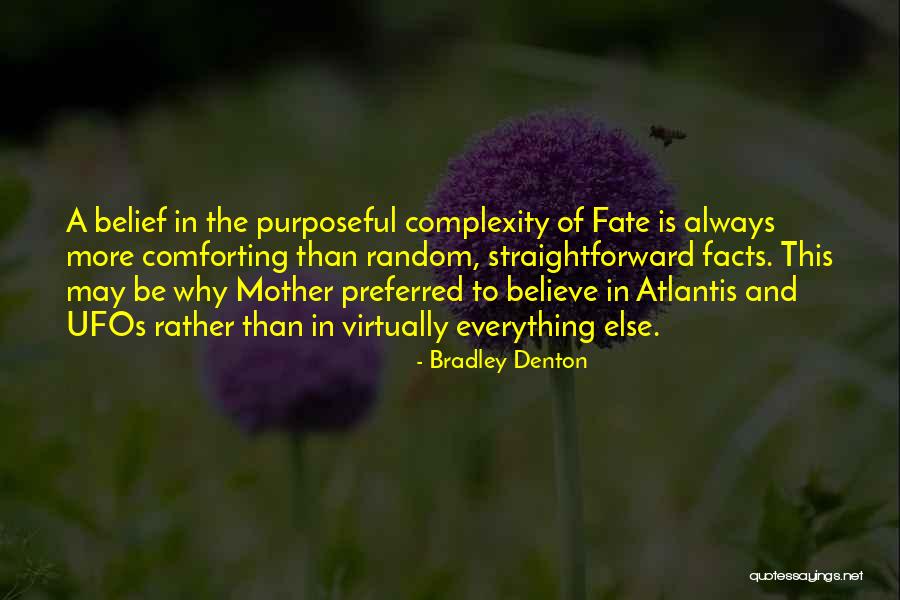 Random Facts And Quotes By Bradley Denton