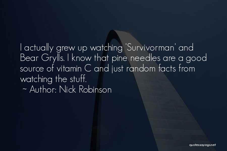Random Facts And Quotes By Nick Robinson