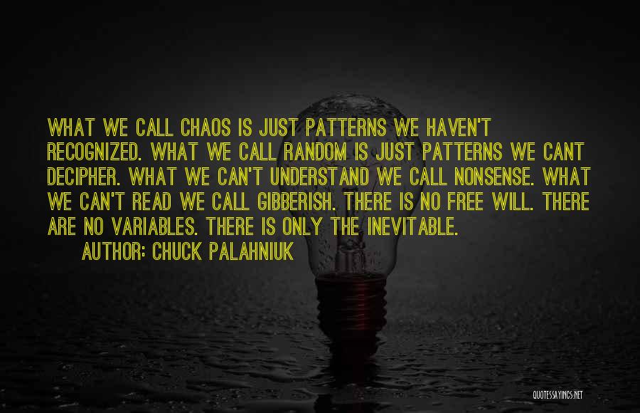 Random Gibberish Quotes By Chuck Palahniuk