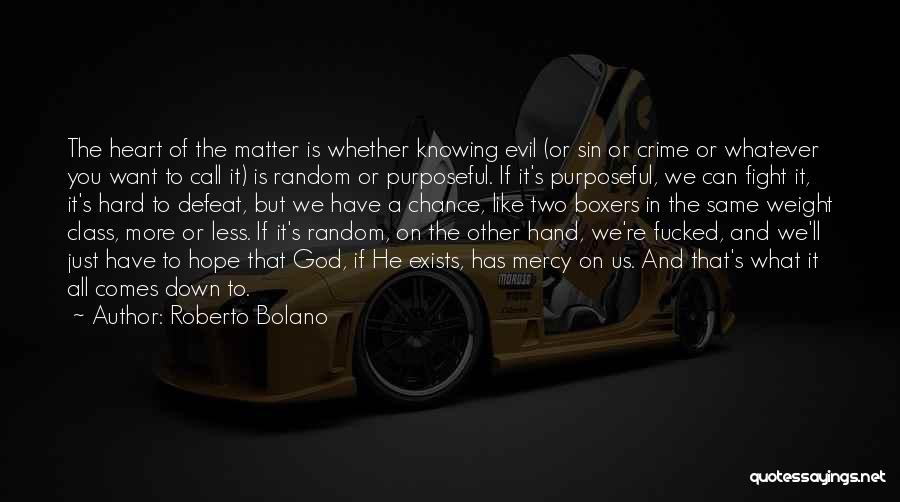 Random Heart Quotes By Roberto Bolano