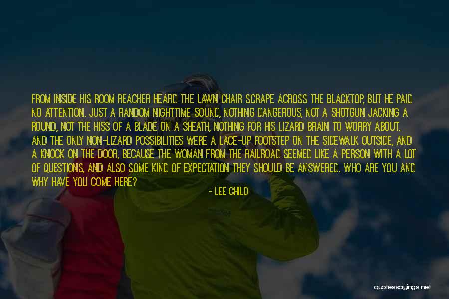 Random Questions Quotes By Lee Child Random Questions Quotes By Lee Child