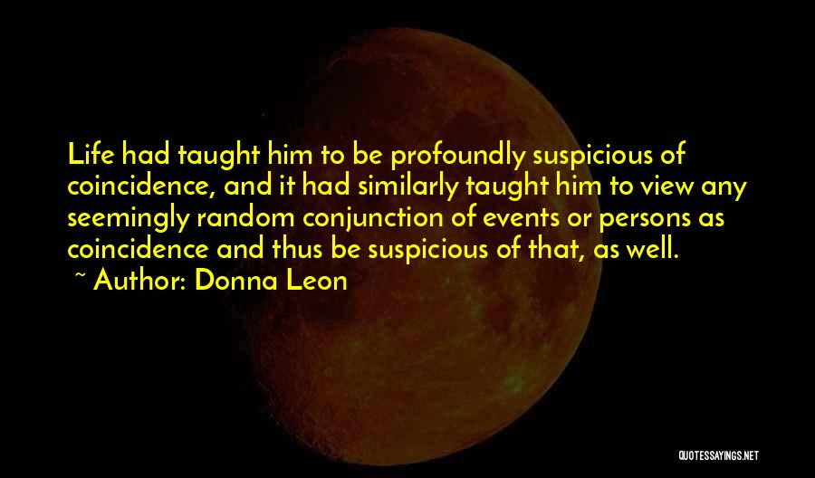 Random Things In Life Quotes By Donna Leon