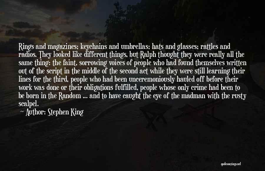 Random Things In Life Quotes By Stephen King