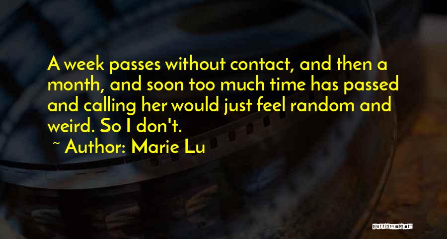 Random Weird Quotes By Marie Lu