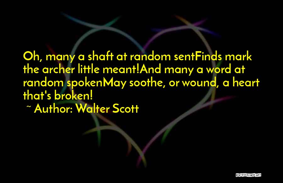 Random Word Quotes By Walter Scott