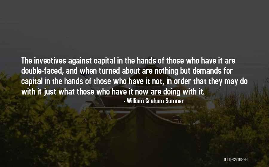 Randomest Fact Quotes By William Graham Sumner Randomest Fact Quotes By William Graham Sumner