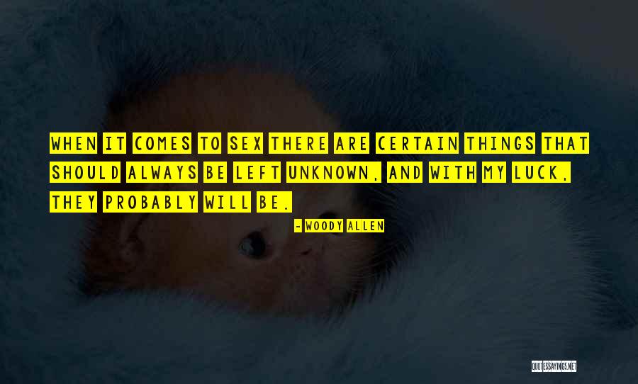 Randomisation Algorithms Quotes By Woody Allen