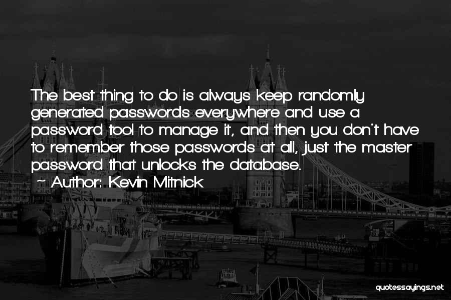 Randomly Generated Quotes By Kevin Mitnick