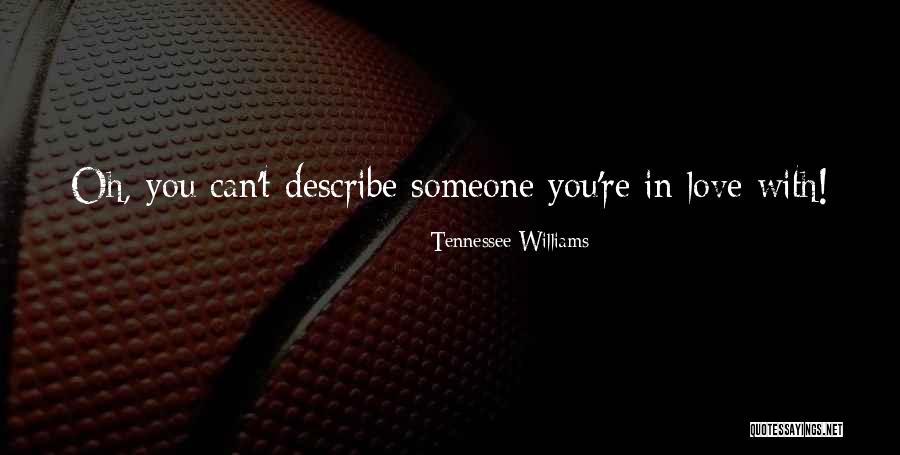 Randour Chiropractic Clinics Quotes By Tennessee Williams
