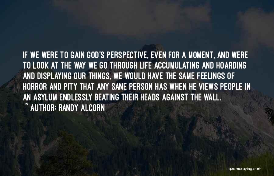 Randy Alcorn Quotes 104128