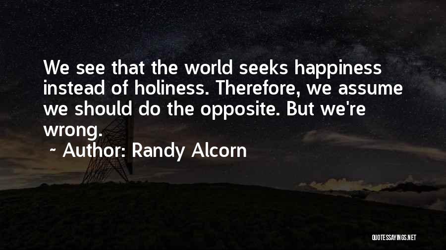 Randy Alcorn Quotes 1050322