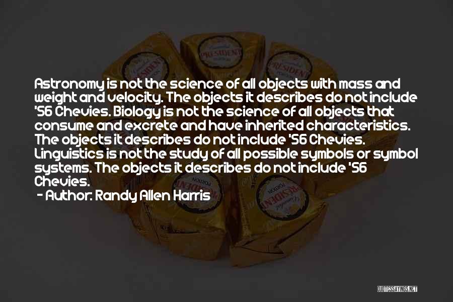 Randy Allen Harris Quotes 1409603