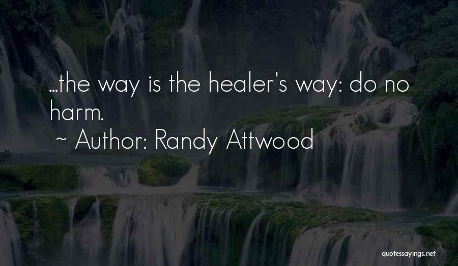 Randy Attwood Quotes 1545326