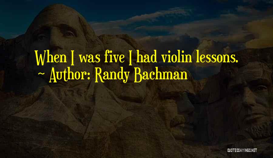 Randy Bachman Quotes 1141874