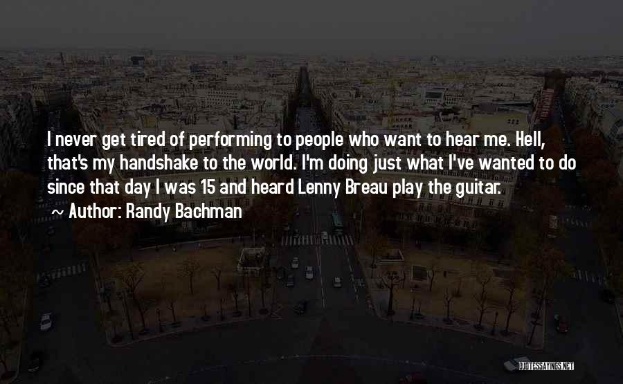 Randy Bachman Quotes 1250693