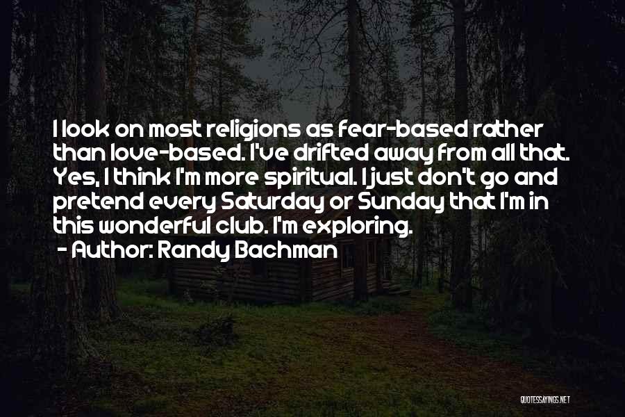 Randy Bachman Quotes 2023691