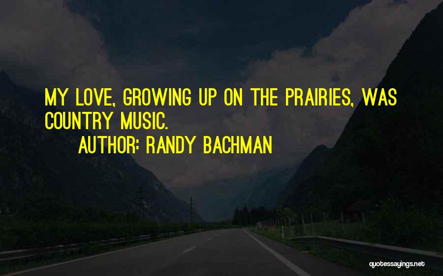 Randy Bachman Quotes 690398