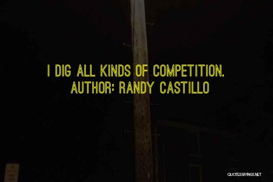 Randy Castillo Quotes 788841