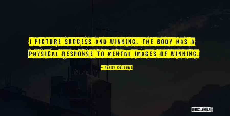 Randy Couture Quotes 1897717 Randy Couture Quotes 1897717