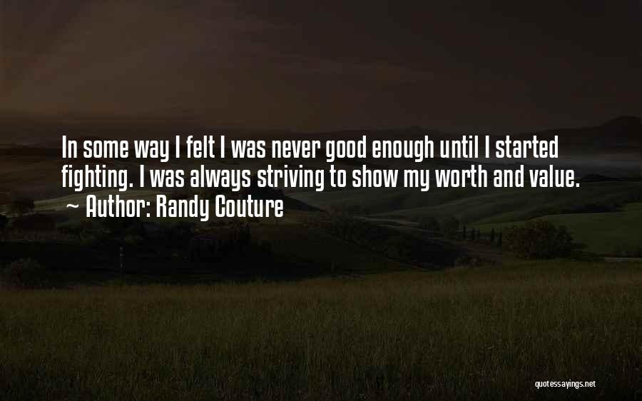 Randy Couture Quotes 1921790