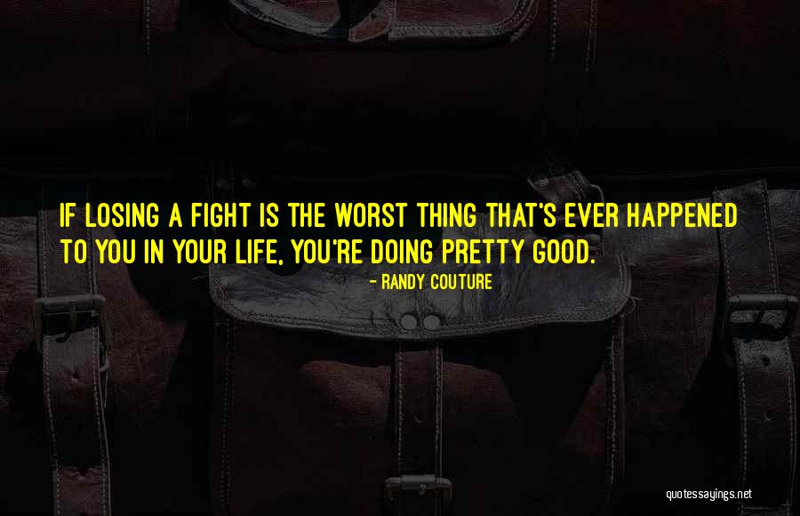 Randy Couture Quotes 604053