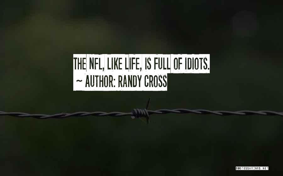 Randy Cross Quotes 814483