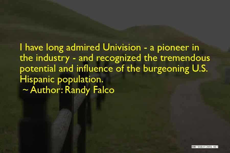 Randy Falco Quotes 1541414