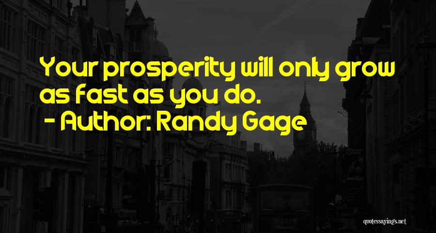 Randy Gage Quotes 1154444