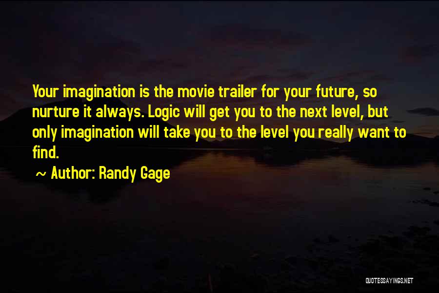 Randy Gage Quotes 1302092