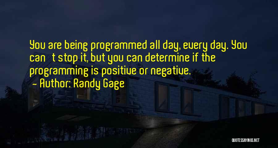 Randy Gage Quotes 2146310