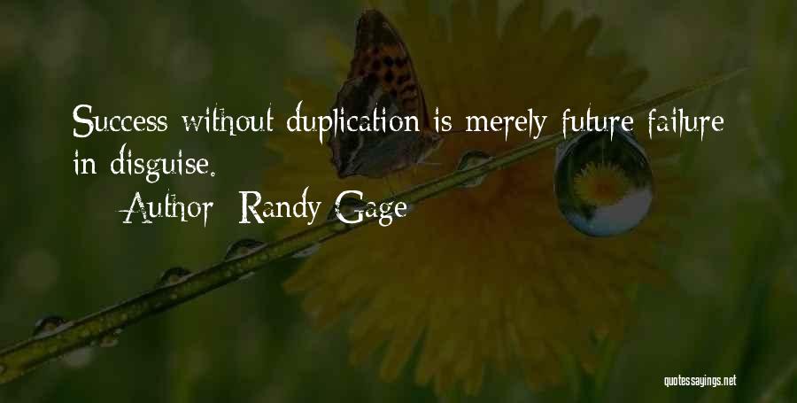 Randy Gage Quotes 420735