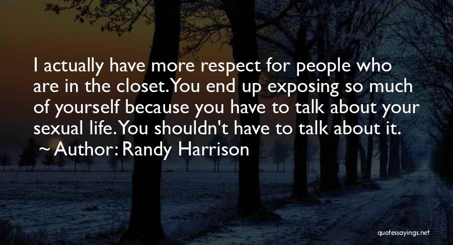 Randy Harrison Quotes 1027795