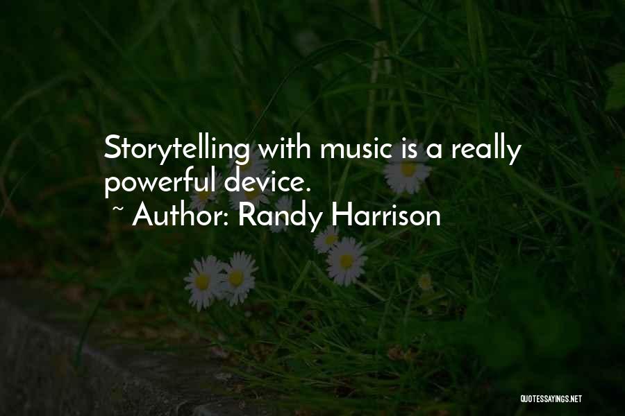 Randy Harrison Quotes 1251371