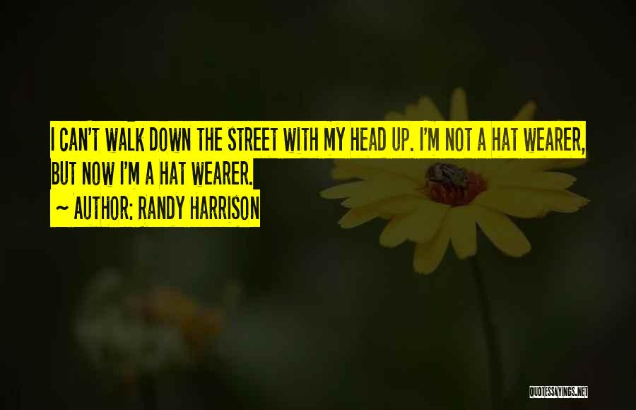 Randy Harrison Quotes 1544134