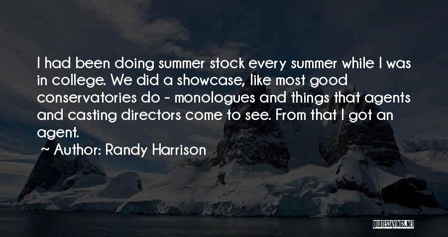 Randy Harrison Quotes 2076633