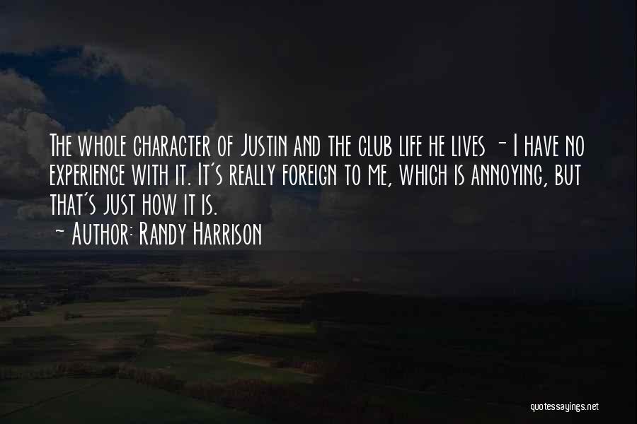 Randy Harrison Quotes 627713