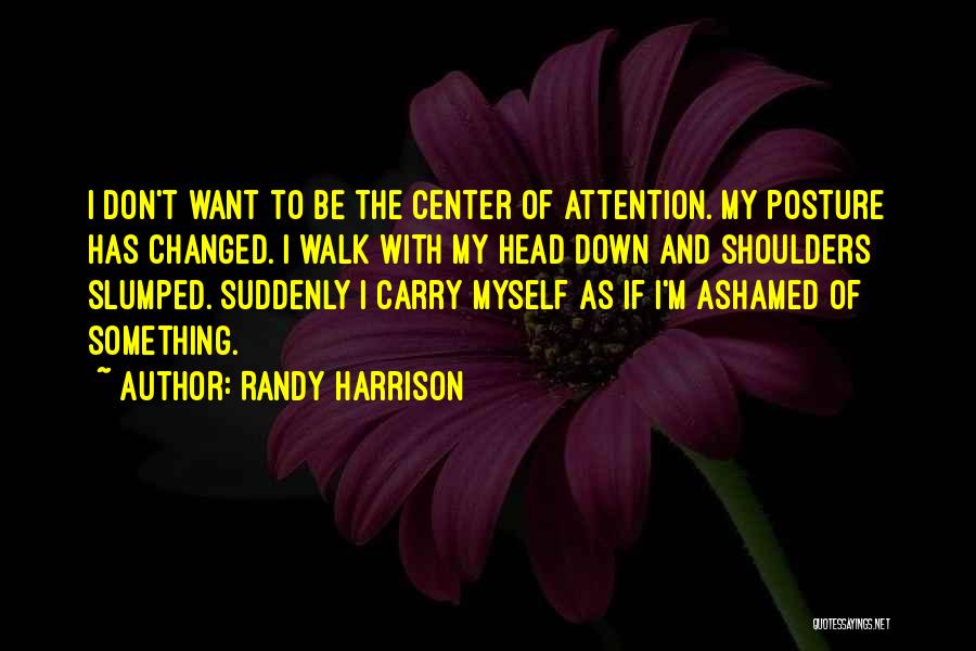 Randy Harrison Quotes 979606