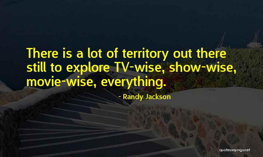 Randy Jackson Quotes 1297712