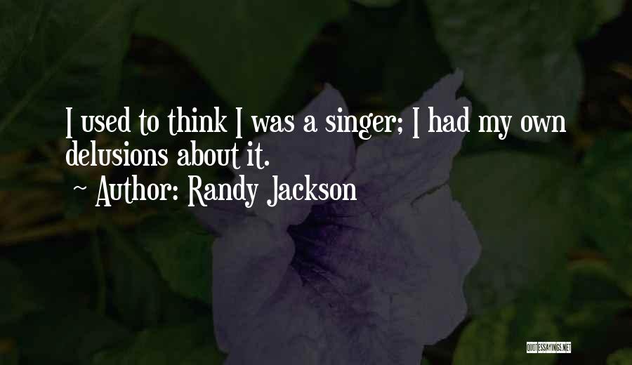 Randy Jackson Quotes 1651811