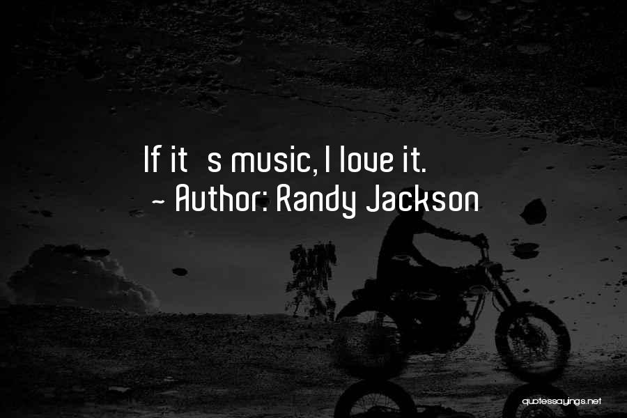 Randy Jackson Quotes 2130831