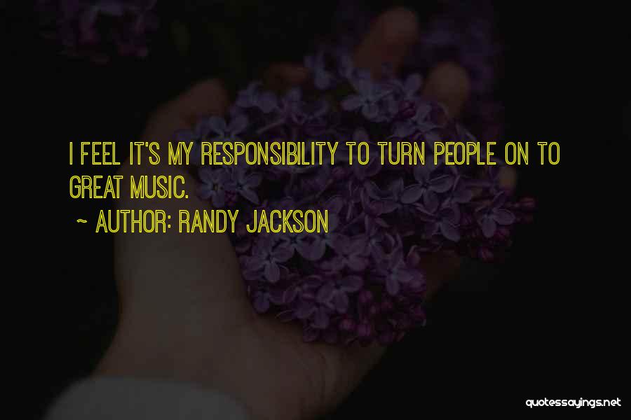 Randy Jackson Quotes 2133844