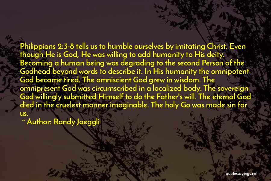 Randy Jaeggli Quotes 1384951